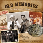 Old Memories - The Songs of Bill Monroe