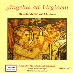 Angelus ad Virginem: Music for Advent and Christmas