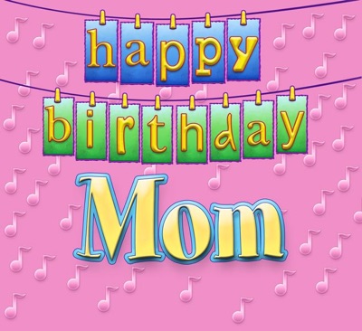 Happy Birthday Mom - Single