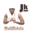 JK - Fwebene Feat Leo Munthu