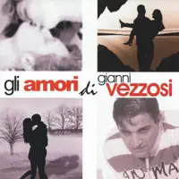 NON TE L'HO DETTO MAI — GIANNI VEZZOSI