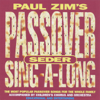 Passover Seder Sing-A-Long - Paul Zim