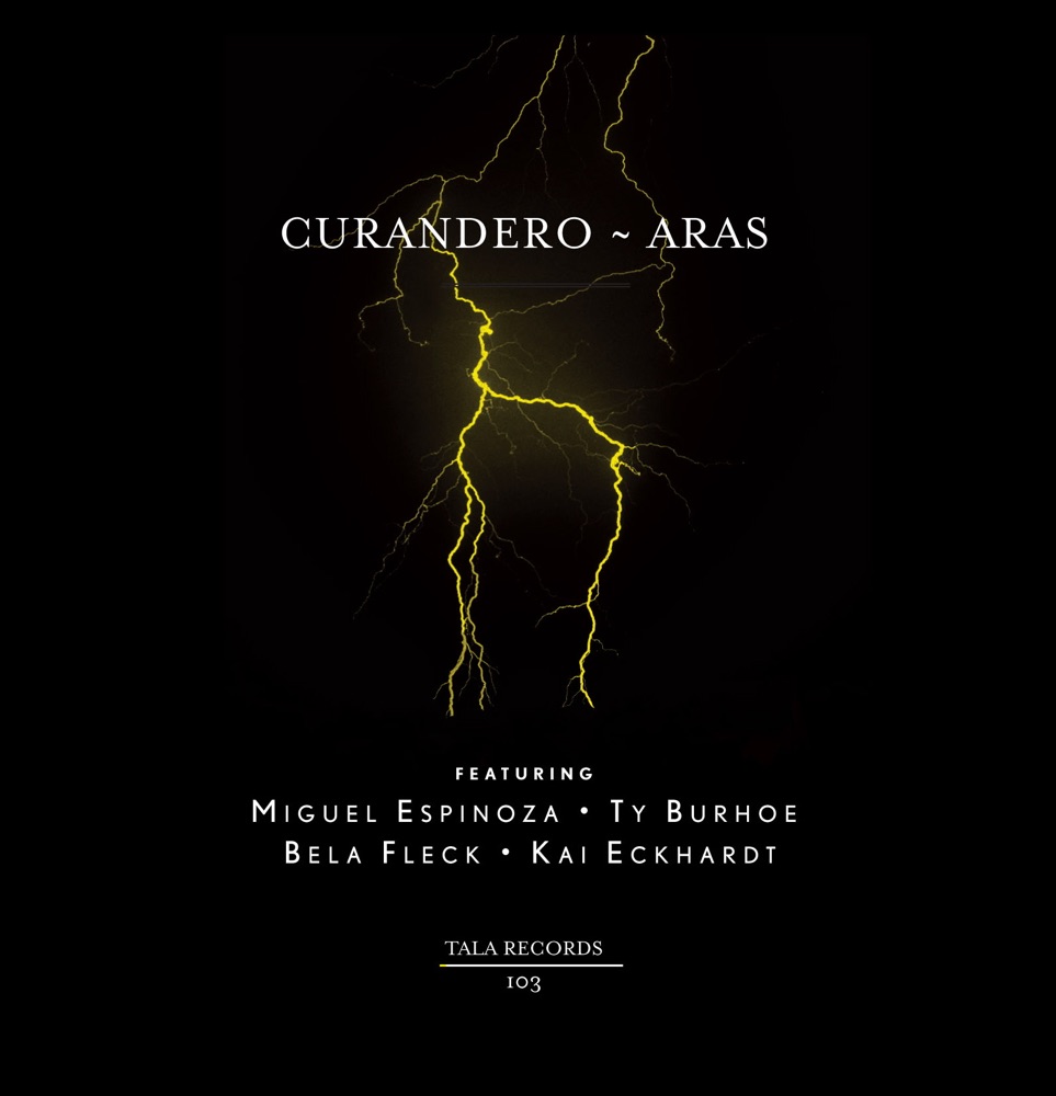 Обложка альбома «Aras» — Curandero, Miguel Espinoza, Ty Burhoe, Béla Fleck & Kai Eckhardt