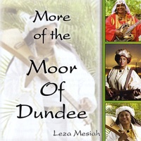 More of the Moor of Dundee by Leza Mesiah on Apple Music