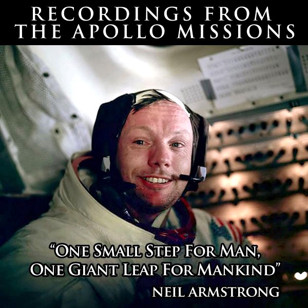 One Small Step for Man, One Giant Leap for Mankind - Recordings from the Apollo Missions