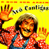 A Cantiga Do Avô Cantigas - Avô Cantigas