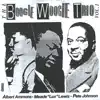 Albert Ammons, Meade "Lux" Lewis & Pete Johnson - Six Wheel Chaser