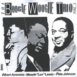 Albert Ammons, Meade "Lux" Lewis & Pete Johnson - Six Wheel Chaser