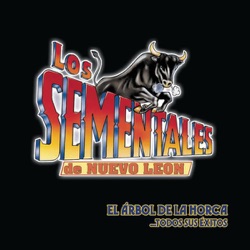 Los Sementales de Nuevo Leon - El Árbol de la Horca