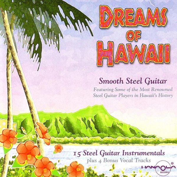 Dreams of Hawaii: Smooth Steel Guitar