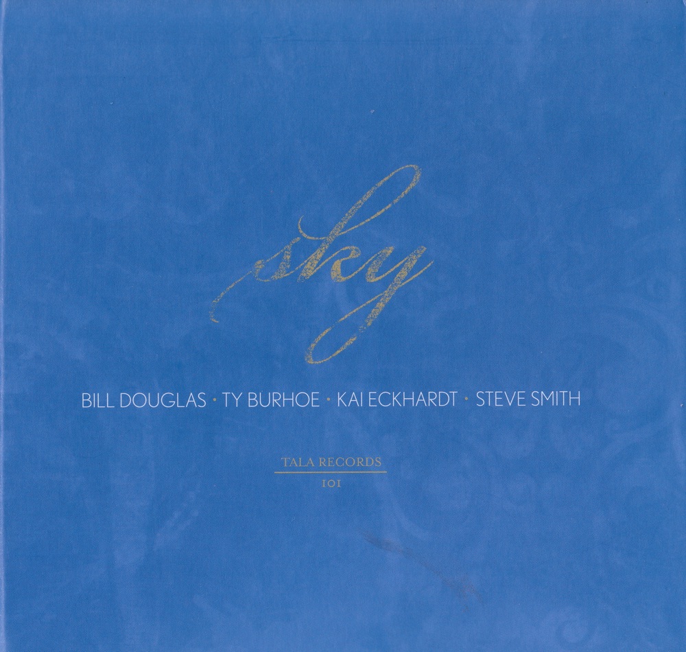 Обложка альбома «Sky» — Bill Douglas, Kai Eckhardt, Steve Smith & Ty Burhoe