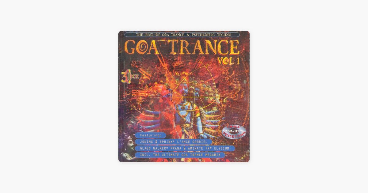 Goa Trance, Vol. 1 - Album by Various Artists - Apple Music