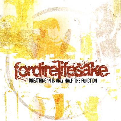 Fordirelifesake - Cross My Heart, Hope to Die