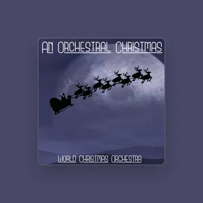 Listen to World Christmas Orchestra, watch music videos, read bio, see tour dates & more!