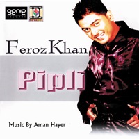 Pipli - Feroz Khan