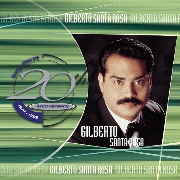 Gilberto Santa Rosa: 20th Anniversary - album by Gilberto Santa Rosa