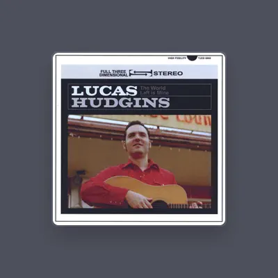Listen to Lucas Hudgins, watch music videos, read bio, see tour dates & more!