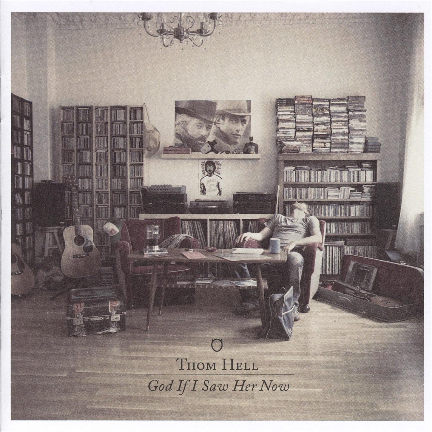 God If I Saw Her Now by Thom Hell album cover