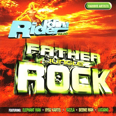 Riddim Rider, Vol. 20 : Father Jungle Rock