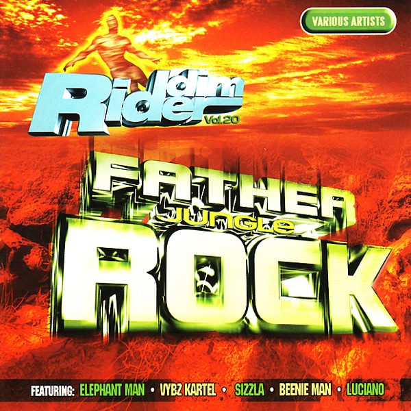 Riddim Rider, Vol. 20 : Father Jungle Rock