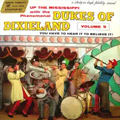 Up the Mississippi - Dukes of Dixieland Up the Mississippi - Dukes of Dixieland
