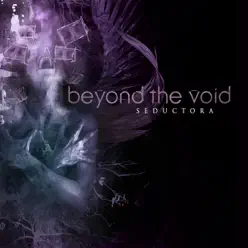 Seductora - Beyond The Void