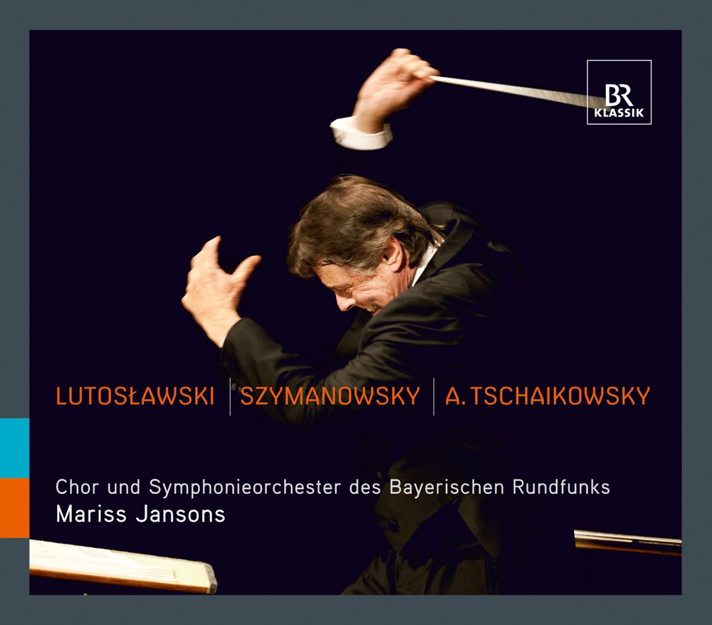 Обложка альбома «Lutoslawski - Szymanowski - A. Tschaikowsky» — Mariss Jansons, Bavarian Radio Symphony Orchestra, Andreas Röhn, Bavarian Radio Chorus, Rafal Bartminski & Nimrod Guez