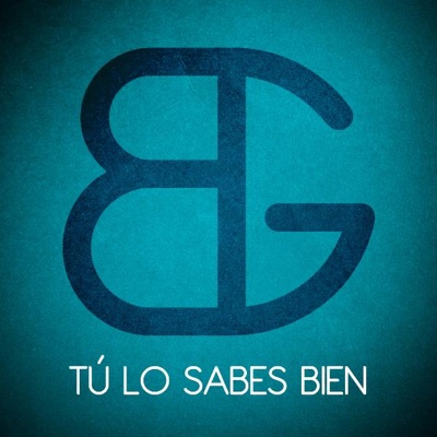 Tú Lo Sabes Bien - Single