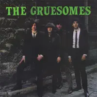 Time's Gonna Come — The Gruesomes