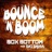 BOUNCE N BOOM (ORIGINAL) [BOX BOTTOM Ft BIG BABBA]