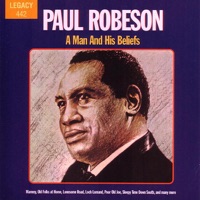 A Man and His Beliefs - Paul Robeson