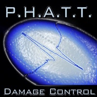 Damage Control - EP - P.H.A.T.T.