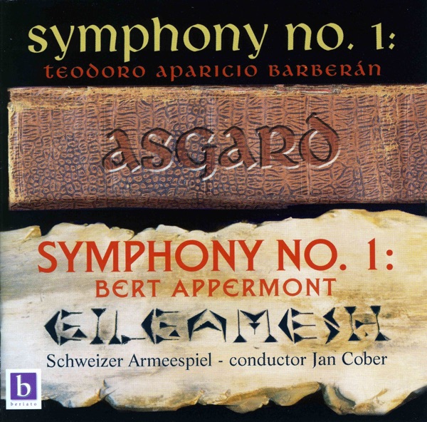 Appermont: Symphony No. 1 "Gilgamesh" & Barbern: Symphony No. 1 "Asgard"