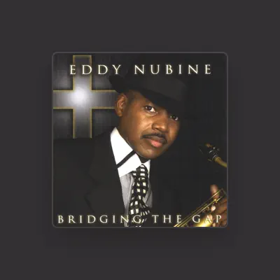 Listen to Eddy Nubine, watch music videos, read bio, see tour dates & more!
