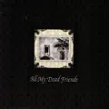Death Will Be My Friend