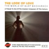 The Look of Love - The World of Burt Bacharach