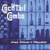 Cocktail Combo - Joel Evans & Friends new Single
