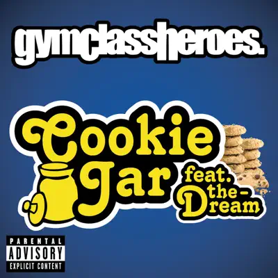 Cookie Jar (feat. The-Dream) - Single - Gym Class Heroes