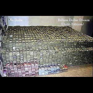 Billion Dollar Dream (Dubb Edition)