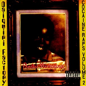 The Daiquiri Factory Cocaine Raps, Vol. 2