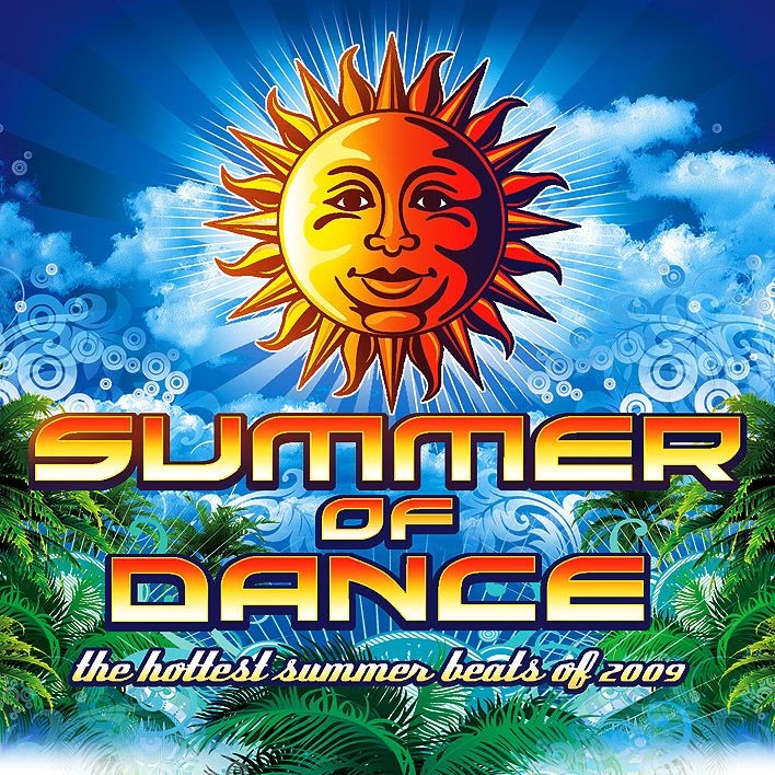 Summer of Dance - The Hottest Summer Beats of 2009