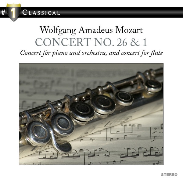 # 1 Classical - Concert for Piano and Orchestra no. 26 and Concert for Flute no. 1