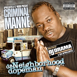 Weigh It Up Criminal Manne & DJ Drama
