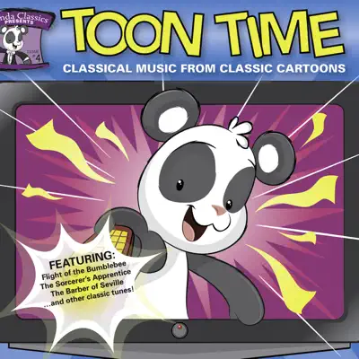 PANDA CLASSICS - Issue No. 4: Toon Time - Royal Philharmonic Orchestra