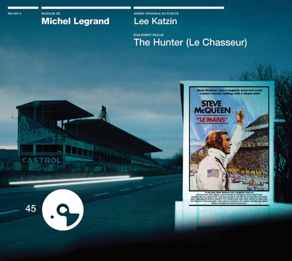 Le Mans / The Hunter (Bandes originales de films) - Michel Legrand