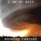 Envelop (Corrugated Tunnel Remix) - I Am An Exit lyrics