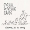 Fall Walk Run