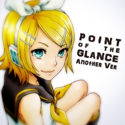 POINT OF THE GLANCE - Another Ver - Single