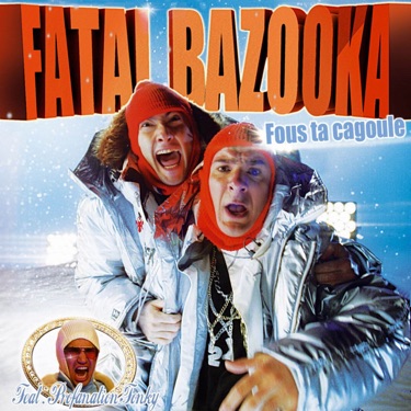 Parle a Ma Main (Featuring Yelle Et Christelle) - Fatal Bazooka