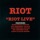 Riot - Kick Down the Wall (Live)